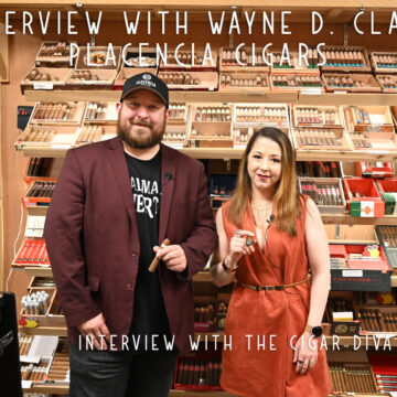 Interview with Wayne D. Clark, Regional Sales Manager, Plasenia Cigars